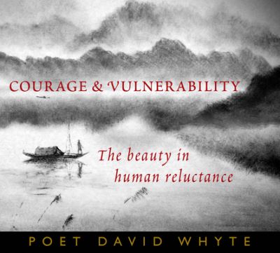 Cover for David Whyte · Courage and Vulnerability (CD) (2017)