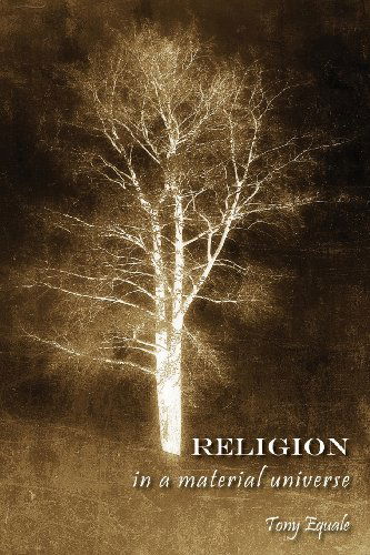 Cover for Tony Equale · Religion in a Material Universe (Paperback Book) (2012)