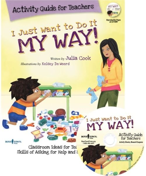 Cover for Cook, Julia (Julia Cook) · I Just Want to Do it My Way! Activity Guide for Teachers: Classroom Ideas for Teaching the Skills of Asking for Help and Staying on Task (Taschenbuch) (2013)