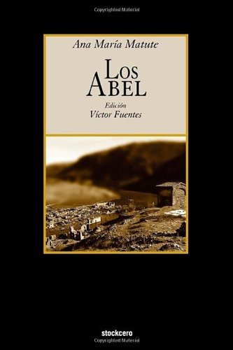 Cover for Ana Maria Matute · Los Abel (Paperback Book) [Spanish edition] (2011)
