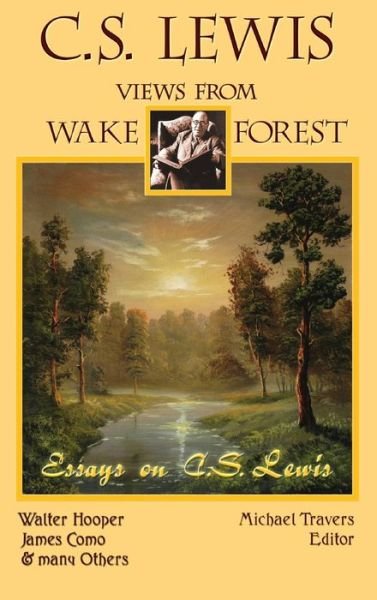 Cover for C.S. Lewis: Views From Wake Forest (Hardcover Book) (2020)