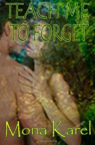 Cover for Mona Karel · Teach Me to Forget (Pocketbok) (2012)