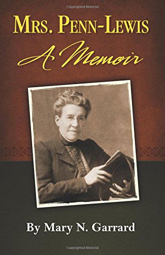 Cover for Mary N. Garrard · Mrs. Penn-lewis: a Memoir (Paperback Book) (2014)