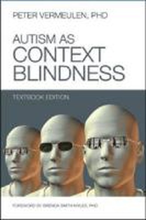 Cover for Peter Vermeulen · Autism As Context Blindness (Paperback Bog) (2013)