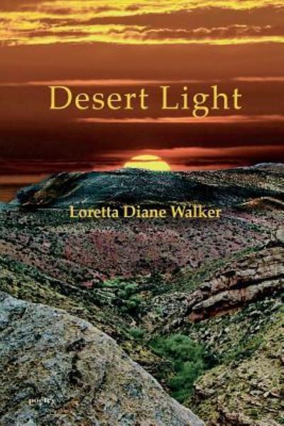 Cover for Loretta Diane Walker · Desert Light (Paperback Book) (2017)