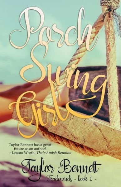 Cover for Taylor Bennett · Porch Swing Girl (Paperback Book) (2018)