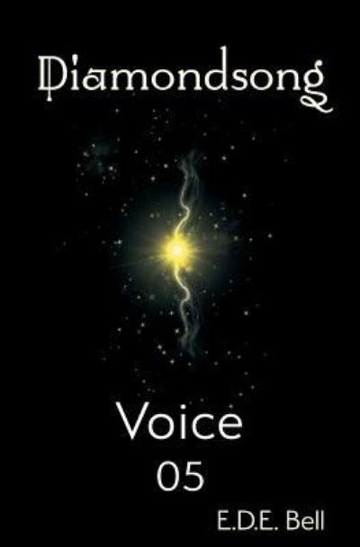 Cover for E D E Bell · Voice - Diamondsong (Paperback Bog) (2019)