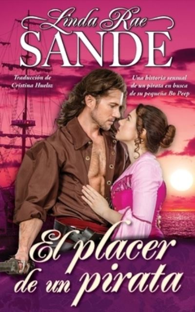 Cover for Linda Rae Sande · Placer de un Pirata (Bok) (2022)