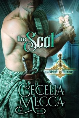 Cover for Cecelia Mecca · The Scot (Hardcover Book) (2019)