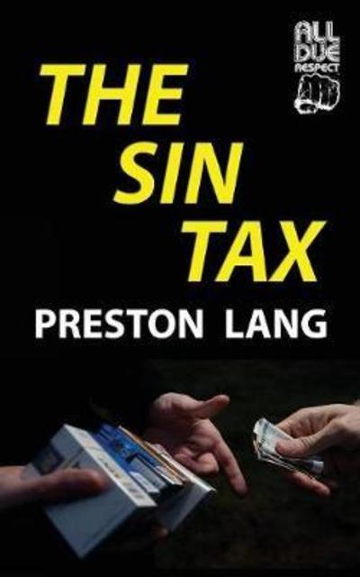 Cover for Preston Lang · The Sin Tax (Paperback Book) (2018)