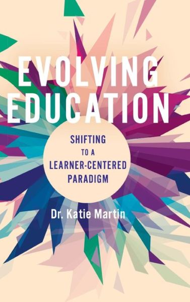 Cover for Katie Martin · Evolving Education (Hardcover Book) (2021)