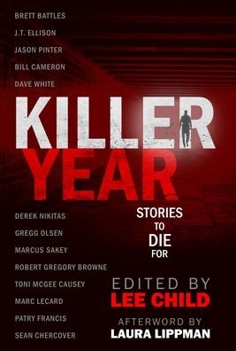 Cover for J T Ellison · Killer Year (Inbunden Bok) (2021)