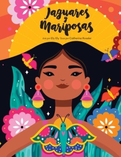 Cover for Catherine Russler · Jaguares y Mariposas (Paperback Book) (2020)