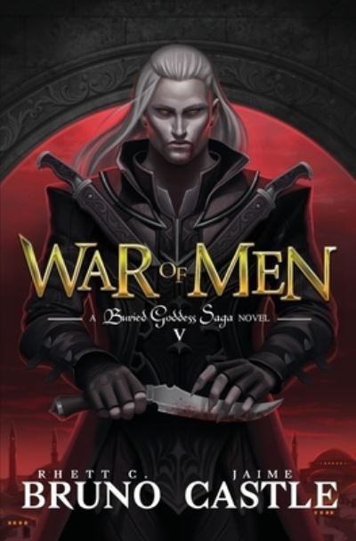 War of Men - Rhett C Bruno - Books - Aethon Books, LLC - 9781949890457 - September 17, 2019