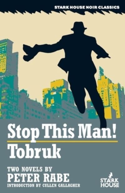 Cover for Peter Rabe · Stop This Man! / Tobruk (Paperback Book) (2021)