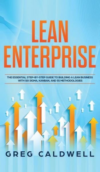 Cover for Greg Caldwell · Lean Enterprise (Inbunden Bok) (2020)