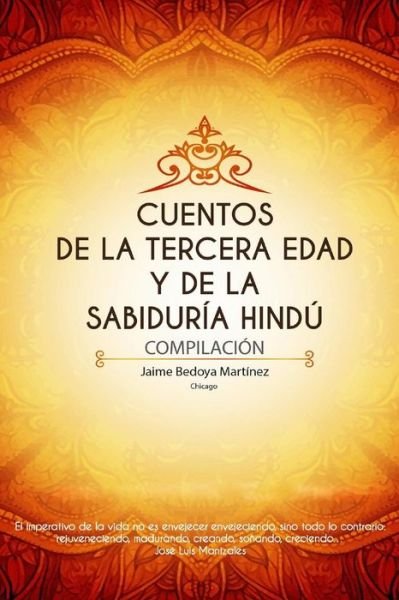 Cover for Jaime Bedoya Martinez · Cuentos de la tercera edad y de la sabiduria hindu (Paperback Bog) (2017)