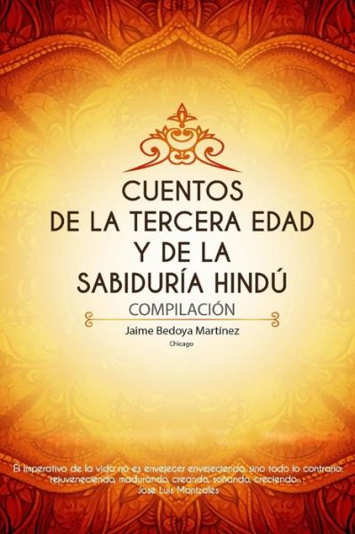 Cover for Jaime Bedoya Martinez · Cuentos de la tercera edad y de la sabiduria hindu (Paperback Bog) (2017)