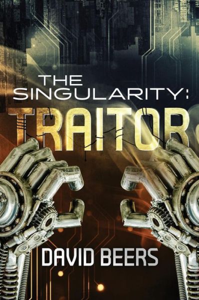 Cover for David Beers · The Singularity (Paperback Book) (2017)