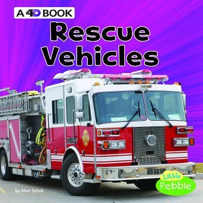 Cover for Mari Schuh · Rescue Vehicles: a 4D Book (Transportation) (Paperback Book) (2018)