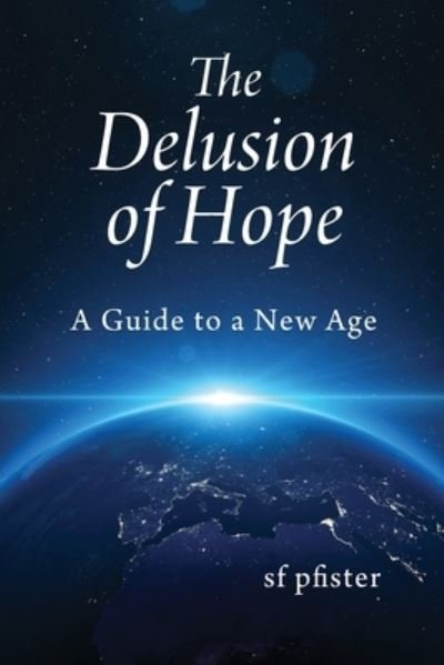 Cover for Sf Pfister · Delusion of Hope (Bok) (2022)