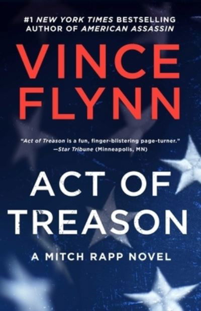 Cover for Vince Flynn · Act of Treason - A Mitch Rapp Novel (Pocketbok) (2020)