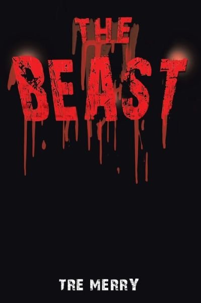 Cover for Tre Merry · The Beast (Paperback Bog) (2021)
