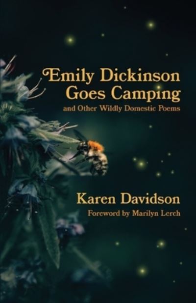 Cover for Karen Davidson · Emily Dickinson Goes Camping (Book) (2022)