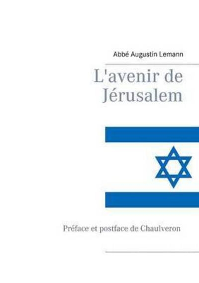 Cover for Lemann · L'avenir de Jérusalem (Bog) (2016)