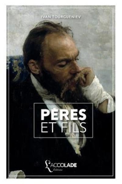 Cover for Ivan Tourgueniev · Peres et Fils (Pocketbok) (2018)