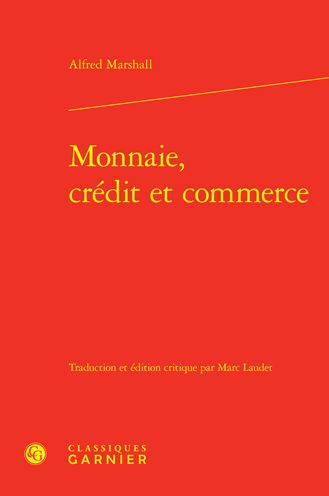 Cover for Alfred Marshall · Monnaie, Credit et Commerce (Book) (2022)