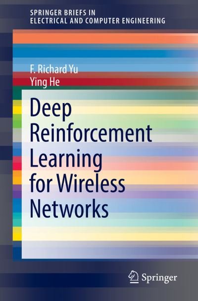Cover for Yu · Deep Reinforcement Learning for Wireless Networks (Book) [1st ed. 2019 edition] (2019)