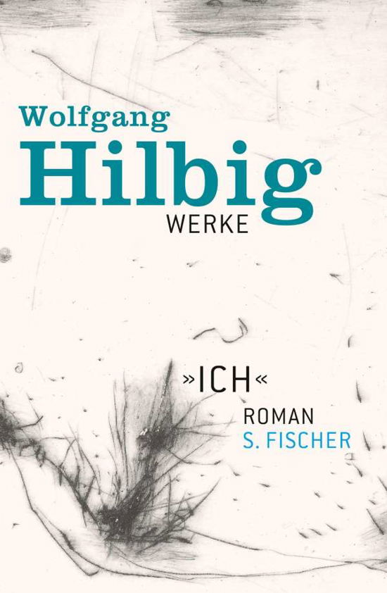 Cover for Hilbig · Werke.5 Ich (Bog)