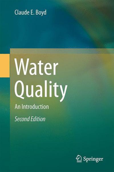 Cover for Claude E. Boyd · Water Quality: An Introduction (Hardcover Book) [2nd ed. 2015 edition] (2015)