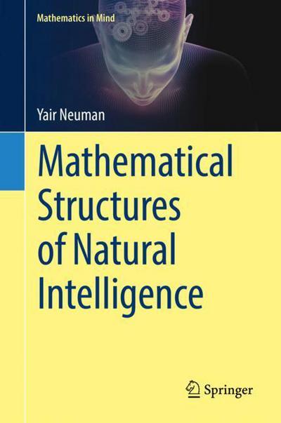 Cover for Neuman · Mathematical Structures of Natural Intelligence (Book) [1st ed. 2017 edition] (2017)