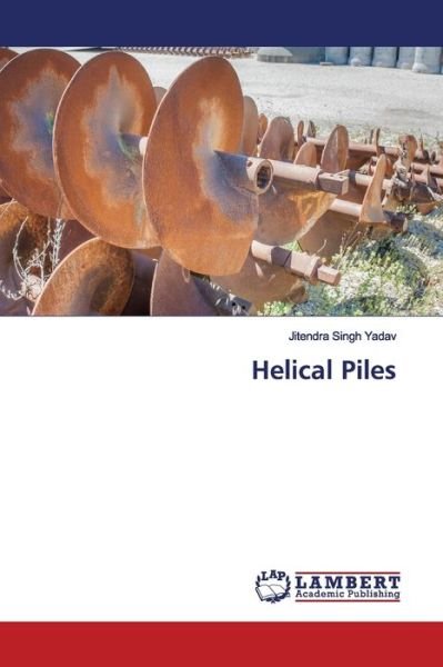 Cover for Yadav · Helical Piles (Bok) (2019)