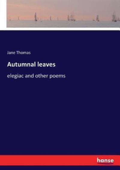 Cover for Jane Thomas · Autumnal leaves (Taschenbuch) (2017)