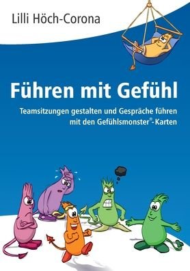Cover for Höch-Corona · Führen mit Gefühl (Buch) (2020)