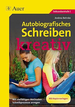 Cover for Andrea Behnke · Autobiografisches Schreiben - kreativ (Book) (2013)