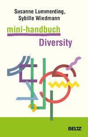 Mini-Handbuch Diversity - Susanne Lummerding - Books - Beltz GmbH, Julius - 9783407367457 - April 13, 2022