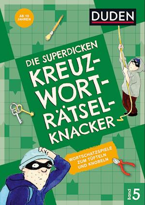 Cover for Kerstin Meyer · Die superdicken Kreuzworträtselknacker  ab 10 Jahren (Band 5) (Book) (2023)