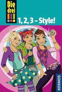 Die drei !!!, 1,2,3 Style! - Sol - Books -  - 9783440151457 - 