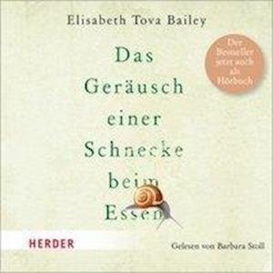 Cover for Bailey · Das Geräusch einer Schnecke beim (Book)