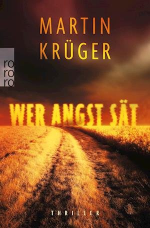 Martin Krüger · Wer Angst sät (Book) (2024)