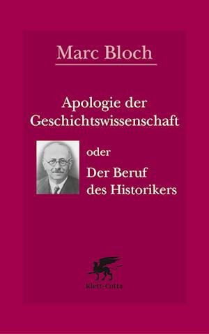 Cover for Marc Bloch · Apologie der Geschichtswissenschaft oder Der Beruf des Historikers (Paperback Book) (2021)