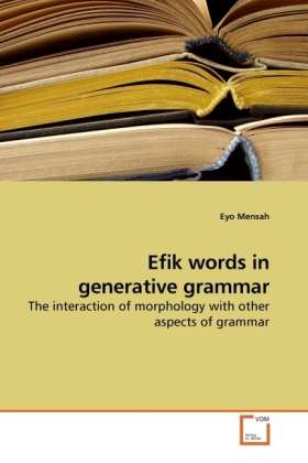 Efik words in generative grammar - Mensah - Books -  - 9783639209457 - 