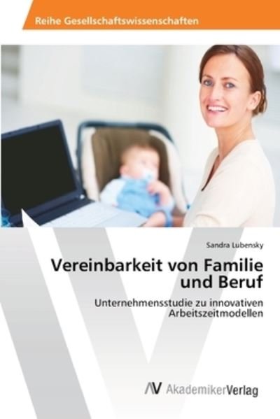 Cover for Lubensky · Vereinbarkeit von Familie und (Bok) (2012)