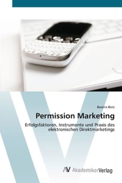 Cover for Betz · Permission Marketing (Book) (2012)