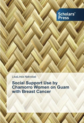 Cover for Lisalinda Natividad · Social Support Use by Chamorro Women on Guam with Breast Cancer (Paperback Book) (2014)