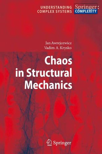 Cover for Jan Awrejcewicz · Chaos in Structural Mechanics - Understanding Complex Systems (Pocketbok) [Softcover reprint of hardcover 1st ed. 2008 edition] (2010)